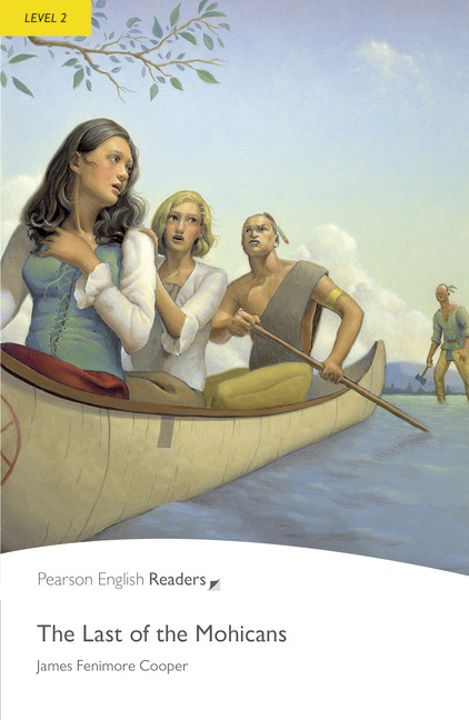Pearson English Readers Level 2 The Last of the Mohicans(BOOK & EBOOK+DIGITAL RESOURCES)