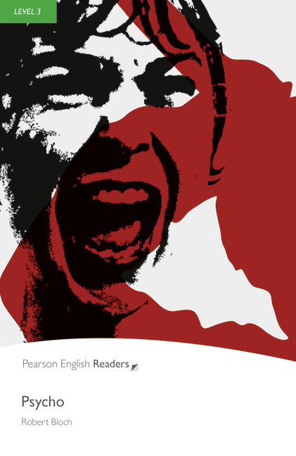 Pearson English Readers Level 3 Psycho(BOOK & EBOOK+DIGITAL RESOURCES)