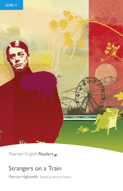 Pearson English Readers Level 4 Strangers on a Train
