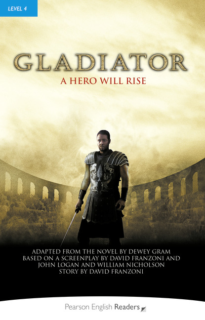 Pearson English Readers Level 4 Gladiator