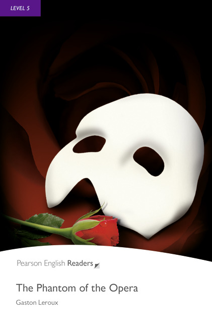Pearson English Readers Level 5 The Phantom of the Opera