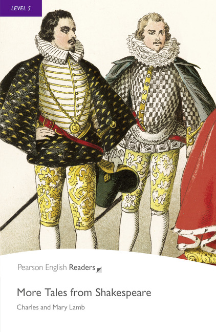 Pearson English Readers Level 5 More Tales from Shakespeare