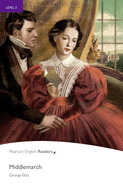 Pearson English Readers Level 5 Middlemarch