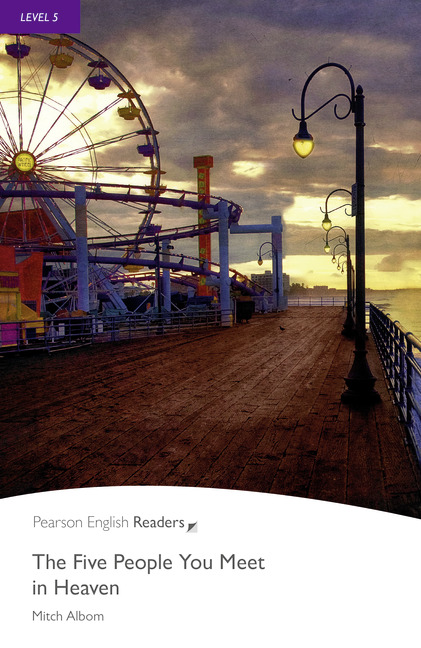 Pearson English Readers Level 5 The Five People You Meen in Heaven