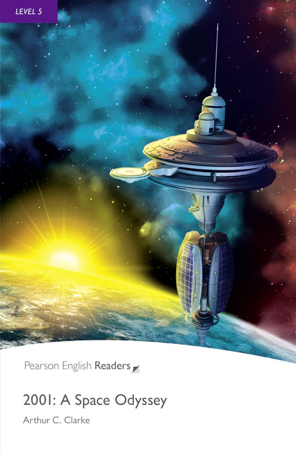 Pearson English Readers Level 5 2001: A Space Odyssey