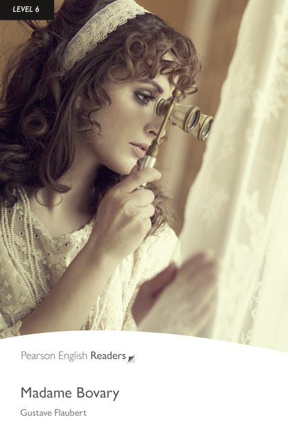 Pearson English Readers Level 6 Madame Bovary