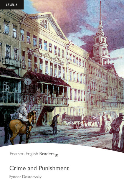 Pearson English Readers Level 6 Crime and Punishment