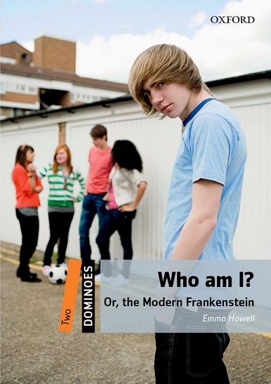 Dominoes Level 2 Who am I? Or, the Modern Frankenstein MP3 Pack