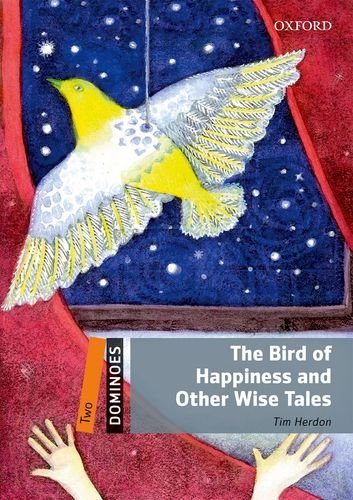 Dominoes Level 2 The Bird of Happiness and Other Wise Tales MP3 Pack