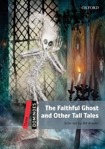 Dominoes Level 3 The Faithful Ghost and Other Tall Tales MP3 Pack