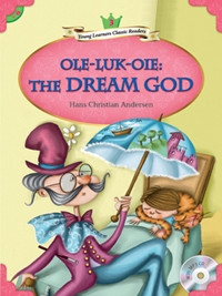 COMPASS YOUNG LEARNERS CLASSIC READERS : LEVEL 3  OLE-LUK-OIE:THE DREAM GOD