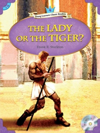 COMPASS YOUNG LEARNERS CLASSIC READERS : LEVEL 4 THE LADY OR THE TIGER?