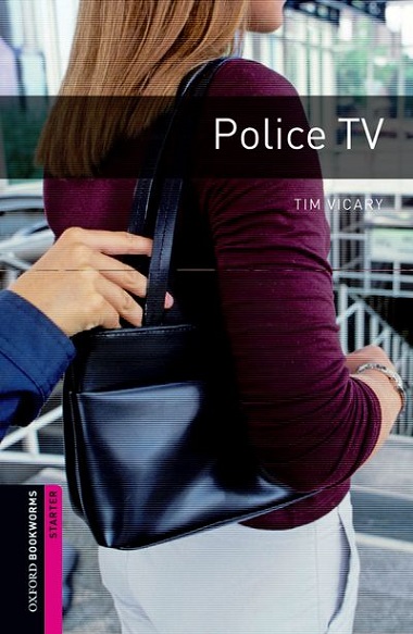 Oxford Bookworms Library Starter Police TV