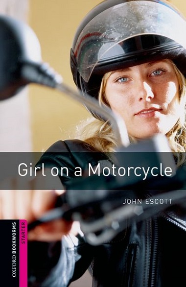 Oxford Bookworms Library Starter Girl on a Motorcycle MP3 Pack