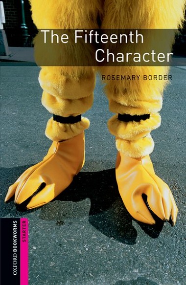 Oxford Bookworms Library Starter The Fifteenth Character