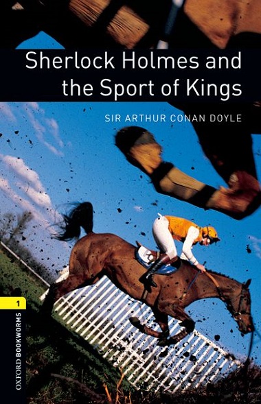 Oxford Bookworms Library Level 1 Sherlock Holmes and the Sport of Kings MP3 Pack