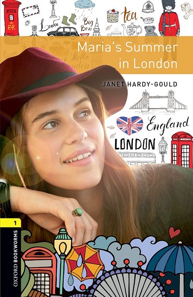 Oxford Bookworms Library Level 1 Maria's Summer in London MP3 Pack
