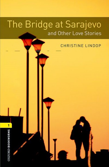Oxford Bookworms Library Level 1 The Bridge and Other Love Stories MP3 Pack