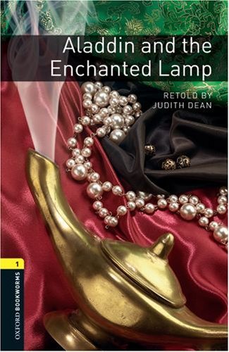 Oxford Bookworms Library Level 1 Aladdin and the Enchanted Lamp