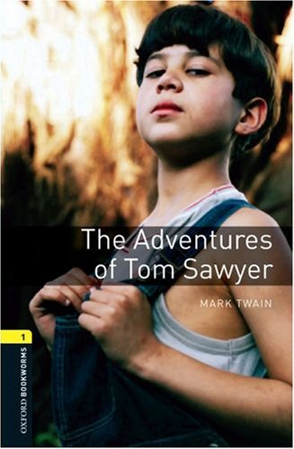 Oxford Bookworms Library Level 1 The Adventures of Tom Sawyer MP3 Pack