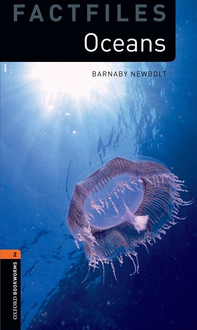 Oxford Bookworms Library Factfiles Level 2 Oceans