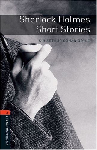 Oxford Bookworms Library Level 2 Sharlock Holmes Short Stories