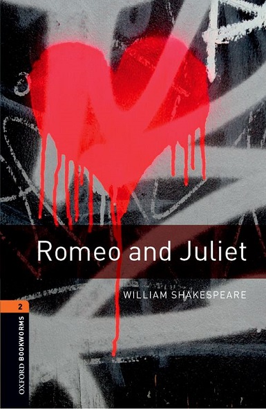 Oxford Bookworms Library: Playscripts Level 2 Romeo and Juliet