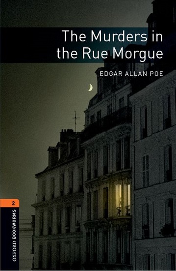 Oxford Bookworms Library Level 2 The Murder in the Rue Morgue MP3 Pack