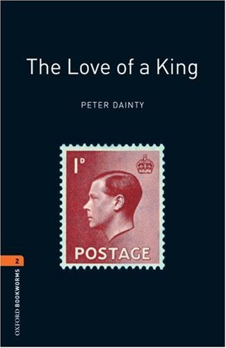 Oxford Bookworms Library Level 2 The Love of a King MP3 Pack