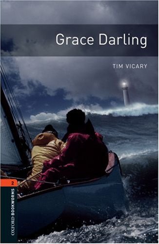 Oxford Bookworms Library Level 2 Grace Darling MP3 Pack