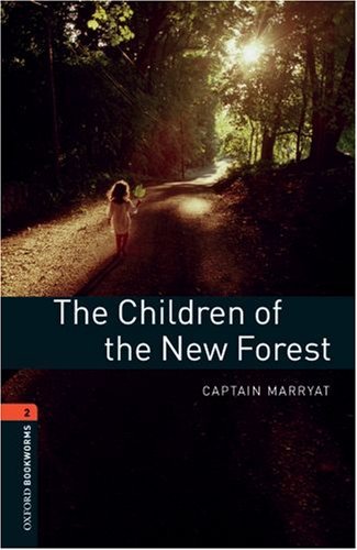 Oxford Bookworms Library Level 2 The Children of the New Forest MP3 Pack