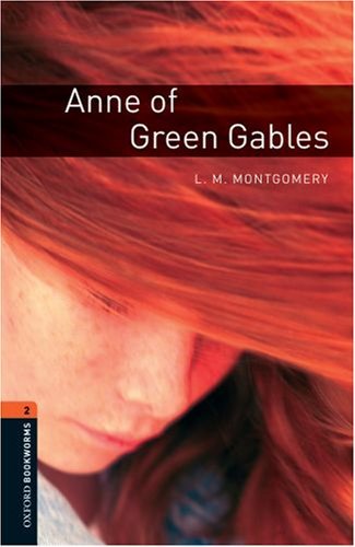Oxford Bookworms Library Level 2 Anne of Green Gables MP3 Pack