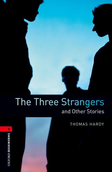 Oxford Bookworms Library Level 3 The Three Strangers and Other Stories MP3 Pack