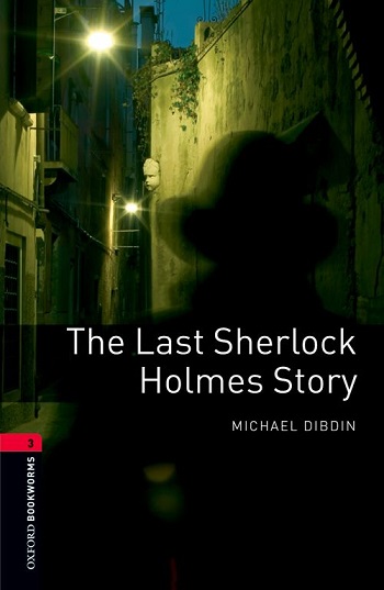 Oxford Bookworms Library Level 3 The Last Sherlock Holmes Story MP3 Pack