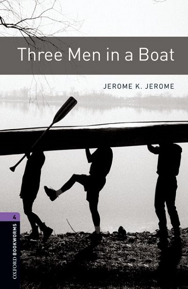 Oxford Bookworms Library Level 4 Three Men in a Boat MP3 Pack