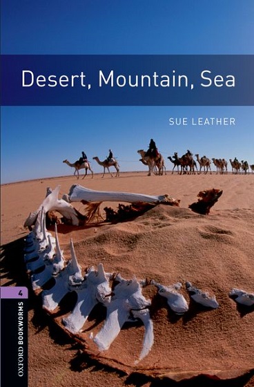 Oxford Bookworms Library Level 4 Desert, Mountain, Sea