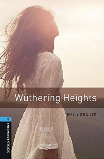 Oxford Bookworms Library Level 5 Wuthering Heights