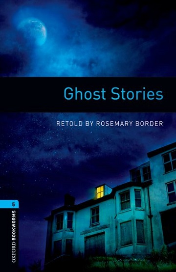 Oxford Bookworms Library Level 5 Ghost Stories MP3 Pack　＊絶版