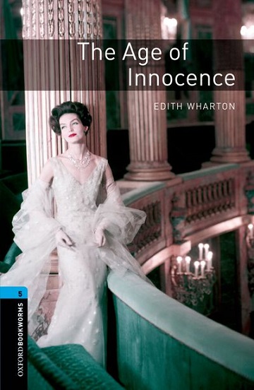 Oxford Bookworms Library Level 5 The Age of Innocence MP3 Pack