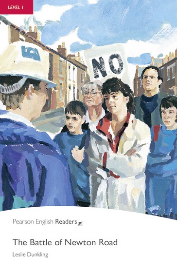 Pearson English Readers Level 1 The Battle of the Newton Road(BOOK & EBOOK+DIGITAL RESOURCES)