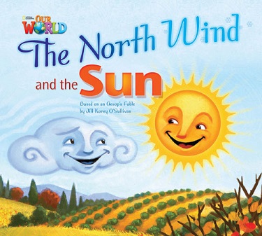 Our World Reader 2 : The North Wind and the Sun