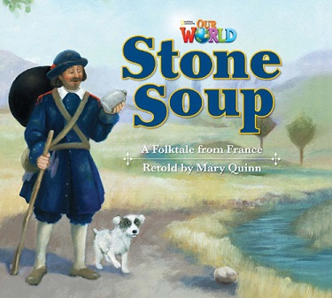 Our World Reader 2 : Stone Soup Big Book