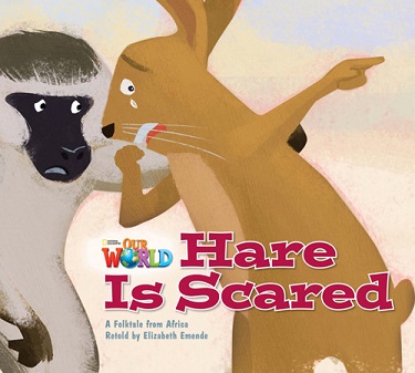 Our World Reader 2 : Hare Is Scared Big Book