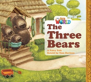 Our World Reader 1 : The Three Bears Big Book