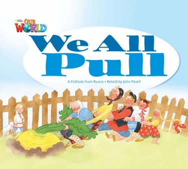 Our World Reader 1 : We All Pull Big Book