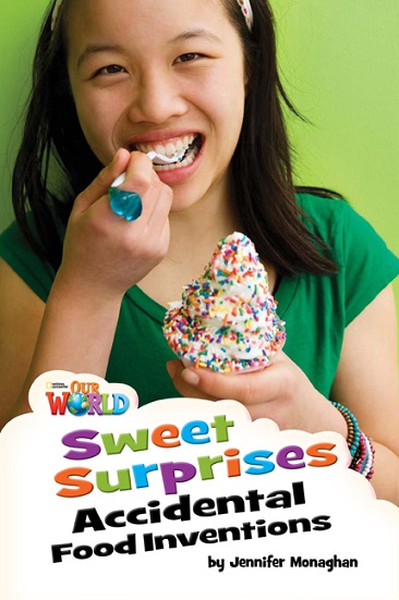 Our World Reader 4 : Sweet Surprises