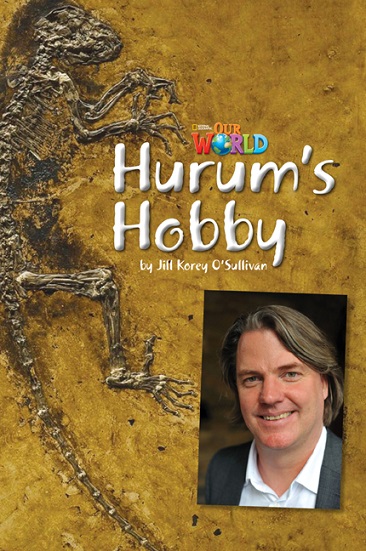 Our World Reader 4 : Hurum's Hobby