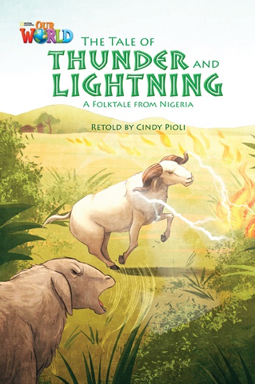 Our World Reader 5 : The Tale of Thunder and Lightening