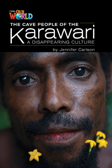 Our World Reader 5 : The Cave People of the Karawari