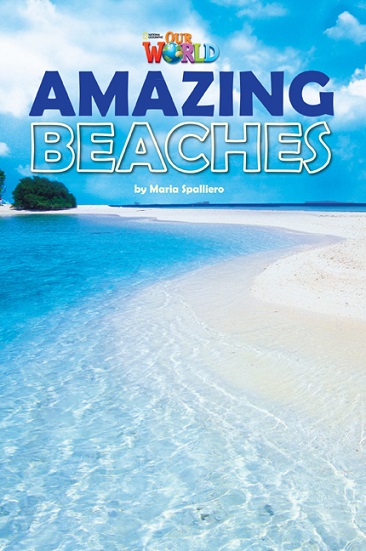 Our World Reader 5 : Amazing Beaches